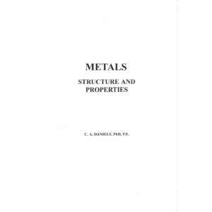 Metals: Structure And Properties-new,New