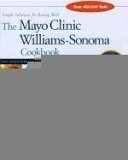 The Mayo Clinic WilliamSonoma Cookbook: Simple Solutions for Eating Well,Used