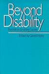 Beyond Disability: Towards An Enabling Society (Published In Association With The Open University),Used