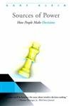 Sources of Power: How People Make Decisions,New