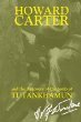 Howard Carter and the discovery of the tomb of Tutankhamun,New