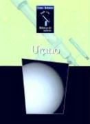 Urano / Uranus (Isaac Asimov Biblioteca Del Universo Del Siglo Xxi/Isaac Asimov'S 21St Century Library Of The Universe) (Spanish,Used