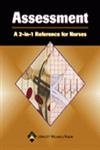 Assessment: A 2In1 Reference For Nurses,New