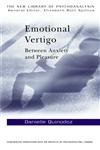 Emotional Vertigo: Between Anxiety and Pleasure (The New Library of Psychoanalysis, 28),New