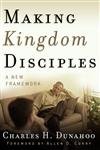 Making Kingdom Disciples: A New Framework,New
