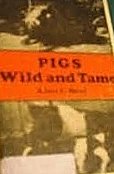 Pigs Wild and Tame,Used