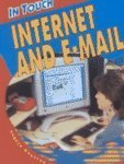 Internet and EMail (In Touch: Communicating Today),Used