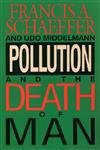 Pollution and the Death of Man,Used
