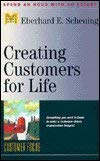 Creating Customers for Life (Management Master Series, 14),Used