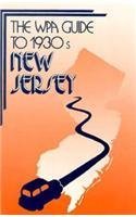 The WPA Guide to 1930s New Jersey (American Guide),Used