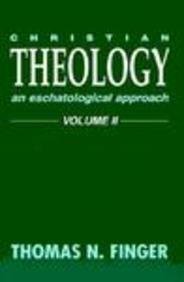 Christian Theology: An Eschatological Approach, Vol. 2 (Christian Theology),Used