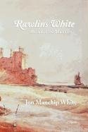 Rawlins White: Patriot To Heaven,Used