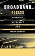 Broadband Access Technology, Interfaces and Management (Artech House Telecommunications Library),Used
