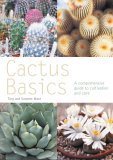 Cactus Basics: A Comprehensive Guide to Cultivation and Care,Used