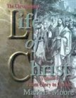 The Chronological Life of Christ : From Glory to Galilee (Vol. 1),Used