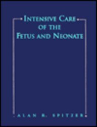 Intensive Care Of The Fetus And Neonate,Used