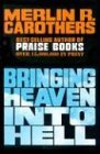 Bringing Heaven into Hell,Used