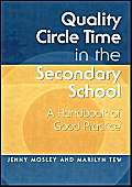 Quality Circle Time in the Secondary School: A Handbook of Good Practice,Used