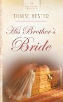 His Brother's Bride (Heartsong Presents #548),Used