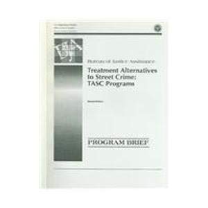 Treatment Alternatives To Street Crime: Tasc Programs; Program Brief,Used