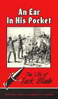 An Ear in His Pocket: The Life of Jack Slade,Used