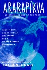 Ararapikva: Traditional Karuk Indian Literature from Northwestern California (Literatures of Native California) (English, North ,Used