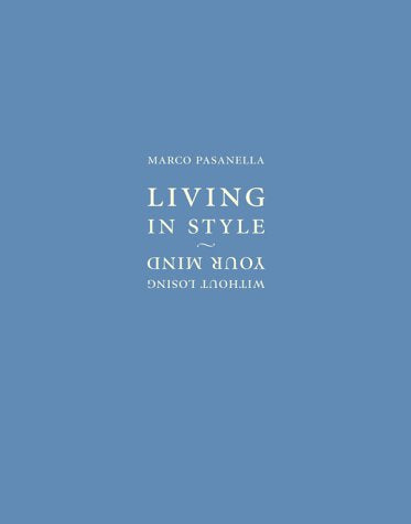 Living In Style Without Losing Your Mind-used