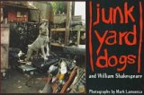 Junkyard Dogs: And William Shakespeare-used