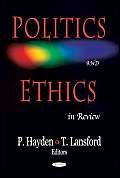 Politics And Ethics: In Review,Used