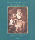 David Octavius Hill/Robert Adamson: Von den Anfngen der knstlerischen Photographie im 19. Jahrhundert.,Used