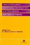 Leisure Education, Community Development and Populations with Special Needs (Cabi),Used