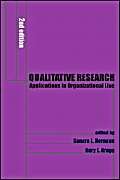 Qualitative Research: Applications In Organizational Life (Hampton Press Communication Series: Communication And Social Organiza