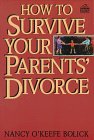 How to Survive Your Parents' Divorce (The Changing Family),Used