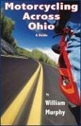 Motorcycling Across Ohio,New