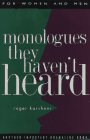 Monologues They Haven't Heard,Used