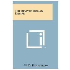 The revived Roman Empire and the beast of the apocalypse,Used
