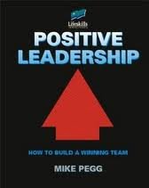 Positive Leadership: How to Build a Winning Team,Used