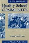 Crisis Counseling For A Quality School: A Family Perspective,Used