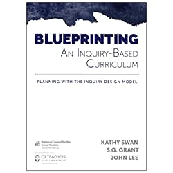 Blueprinting An Inquirybased Curriculum,New