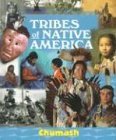 Tribes of Native America  Chumash,New