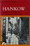Hankow: Conflict and Community in a Chinese City, 17961895,Used