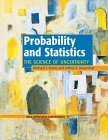 Probability and Statistics: The Science of Uncertainty,Used