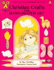 Christian Crafts from HandShaped Art (Christian Craft Series)#S1886,Used