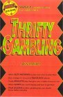 Thrifty Gambling: More Casino Fun for Less Risk! (Gettheedge Guide),Used