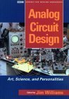 Analog Circuit Design: Art, Science and Personalities (EDN Series for Design Engineers),New