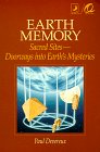 Earth Memory: Sacred Sites  Doorways into Earth's Mysteries,Used