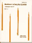 Workbook in Everyday Spanish, Book II, Intermediate/Advanced (3rd Edition),Used