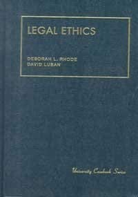 Legal Ethics (University Casebook),Used