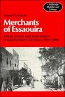 Merchants of Essaouira: Urban Society and Imperialism in Southwestern Morocco, 18441886 (Cambridge Middle East Library, Series ,Used