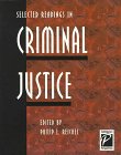 Selected Readings In Criminal Justice (Contemporary Perspectives),New